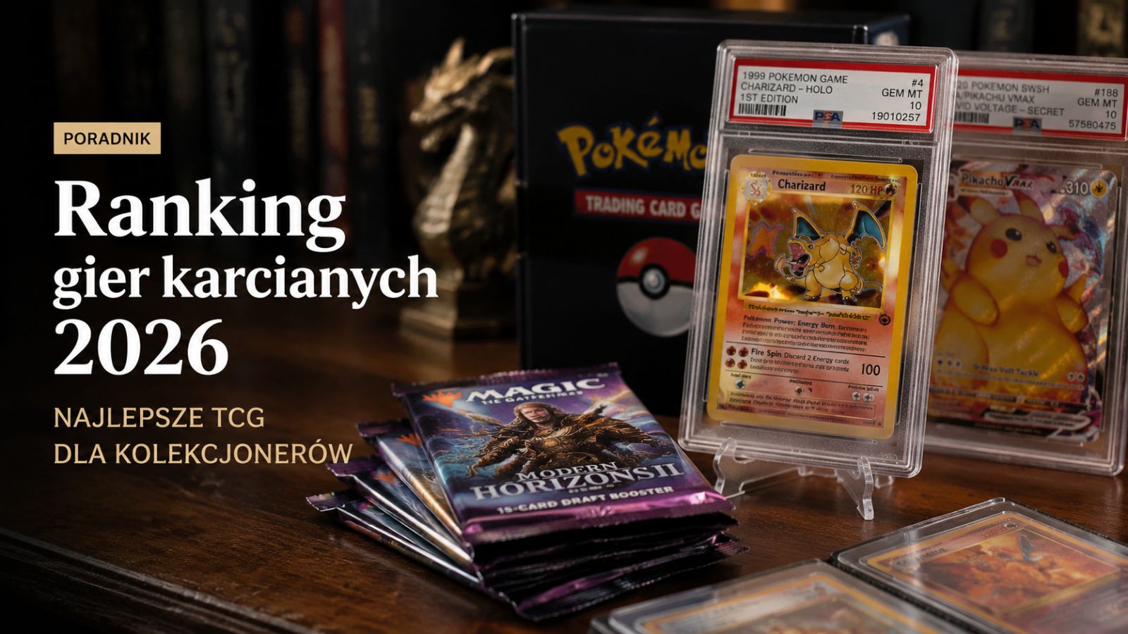 Ranking gier karcianych 2026 – najlepsze TCG dla kolekcjonerów