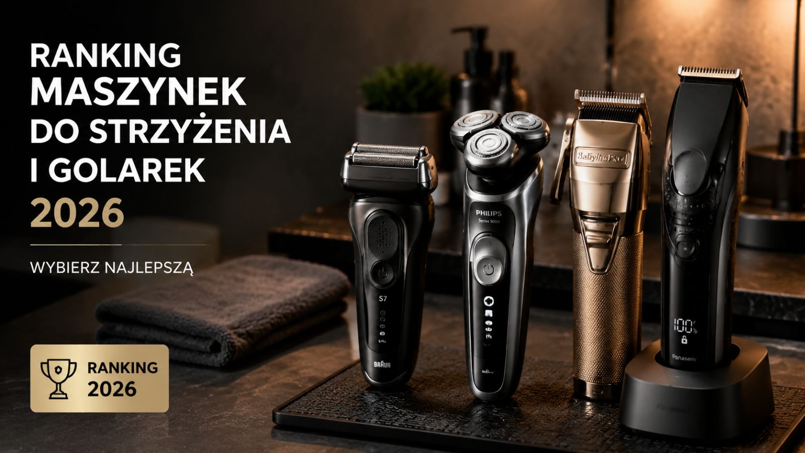 Ranking maszynek do strzyżenia i golarek 2026 – wybierz najlepszą