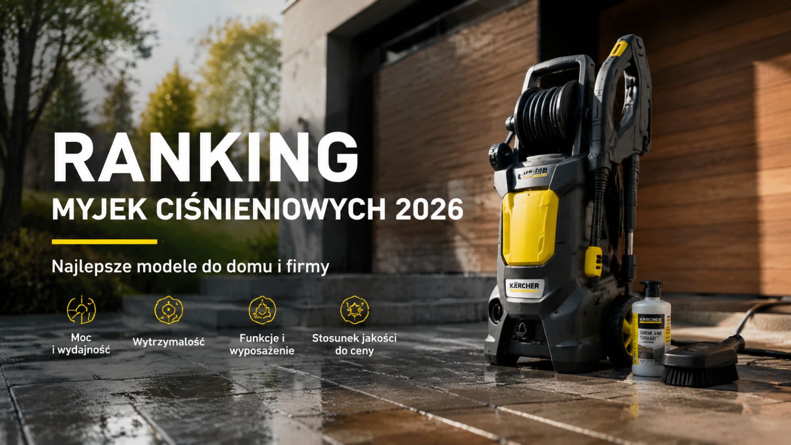 Ranking myjek ciśnieniowych 2026 – najlepsze modele do domu i firmy