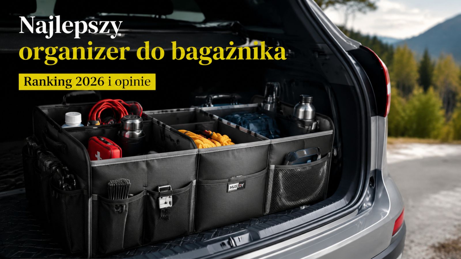 Najlepszy organizer do bagażnika – Ranking 2026 i opinie